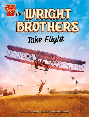 The Wright Brothers Take Flight