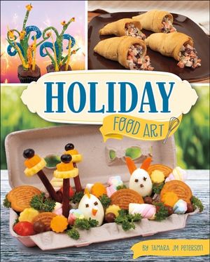 Holiday Food Art