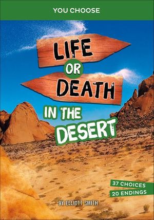 Life or Death in the Desert