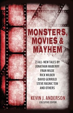 Buy Monsters, Movies & Mayhem at Amazon