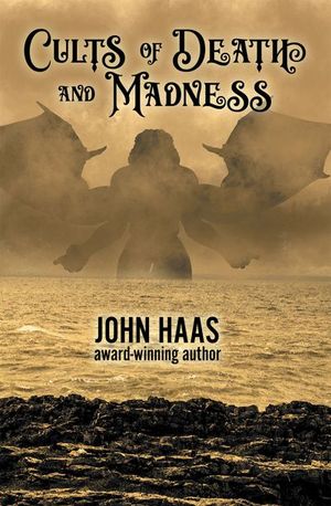 Buy Cults of Death and Madness at Amazon