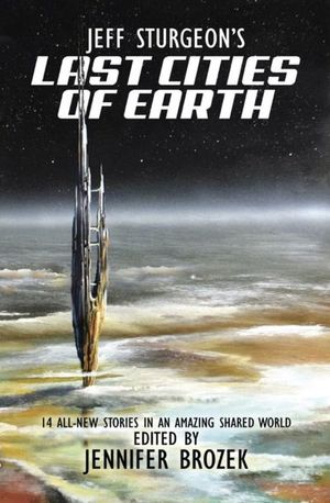 Buy Jeff Sturgeon's Last Cities of Earth at Amazon