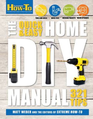 Buy The Quick & Easy Home DIY Manual at Amazon