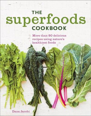 Buy The Superfoods Cookbook at Amazon