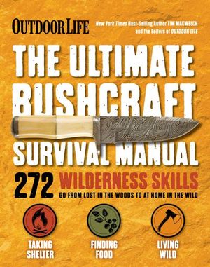 Buy The Ultimate Bushcraft Survival Manual at Amazon