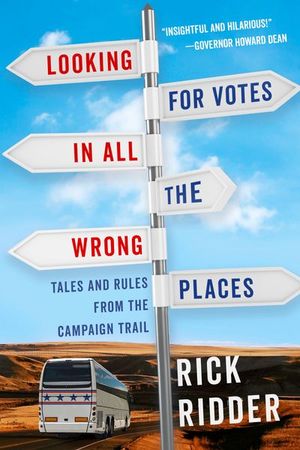 Buy Looking for Votes in All the Wrong Places at Amazon