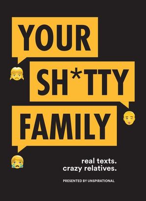 Buy Your Sh*tty Family at Amazon