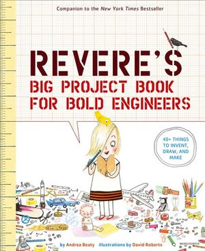 Buy Rosie Revere's Big Project Book for Bold Engineers at Amazon