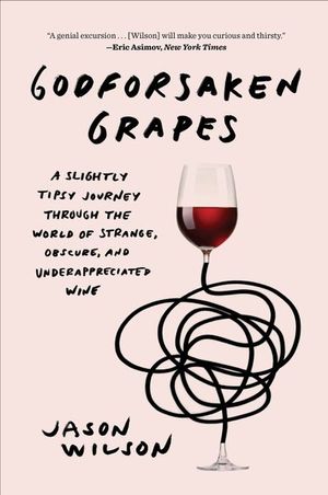 Buy Godforsaken Grapes at Amazon