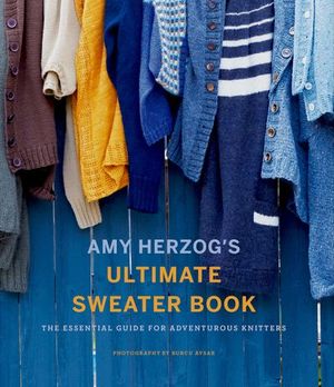 Buy Amy Herzog's Ultimate Sweater Book at Amazon
