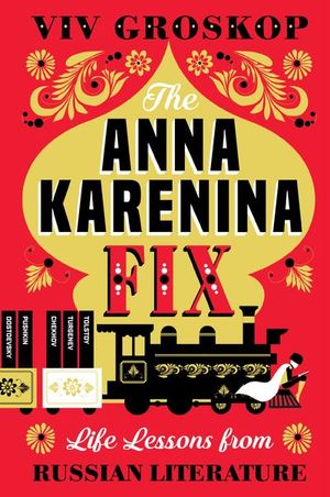 Buy The Anna Karenina Fix at Amazon