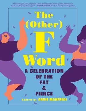 Buy The (Other) F Word at Amazon