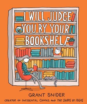 Buy I Will Judge You by Your Bookshelf at Amazon