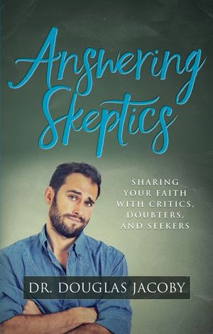Buy Answering Skeptics at Amazon