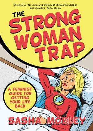 Buy The Strong Woman Trap at Amazon