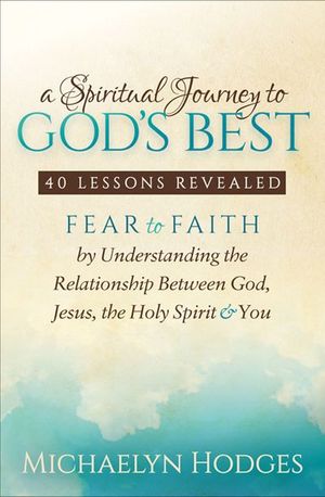 Buy A Spiritual Journey to God's Best at Amazon