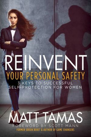 Buy Reinvent Your Personal Safety at Amazon