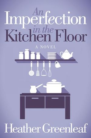 Buy An Imperfection in the Kitchen Floor at Amazon