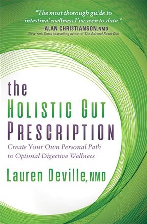 The Holistic Gut Prescription