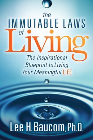 Buy The Immutable Laws of Living at Amazon