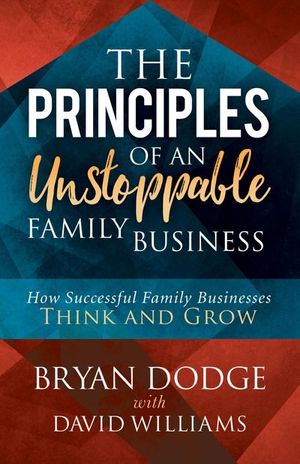 Buy The Principles of an Unstoppable Family Business at Amazon