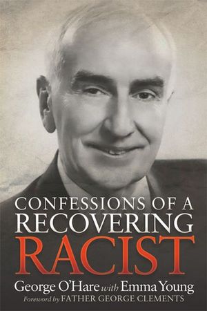 Buy Confessions of a Recovering Racist at Amazon