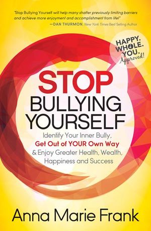 Buy Stop Bullying Yourself at Amazon