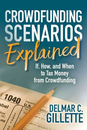 Crowdfunding Scenarios Explained