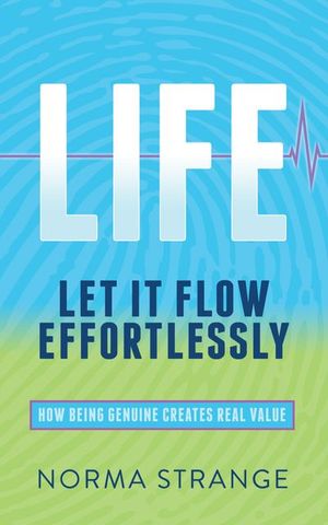 LIFE – Let It Flow Effortlessly