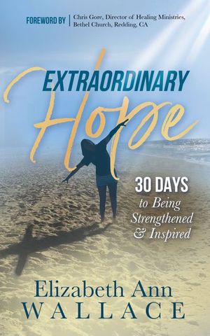 Extraordinary Hope