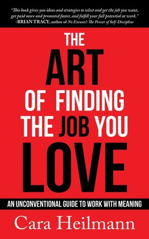 Buy The Art of Finding the Job You Love at Amazon
