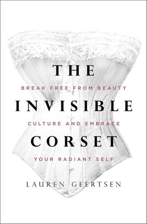 The Invisible Corset