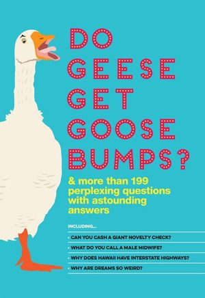 Buy Do Geese Get Goose Bumps? at Amazon