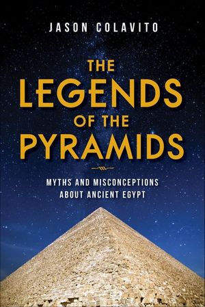 Buy The Legends of the Pyramids at Amazon