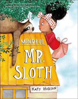 Buy Mindful Mr. Sloth at Amazon