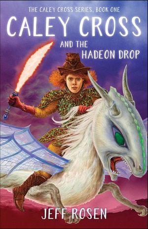 Caley Cross and the Hadeon Drop