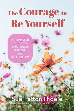Buy The Courage to Be Yourself at Amazon