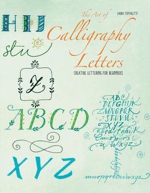 Buy The Art of Calligraphy Letters at Amazon