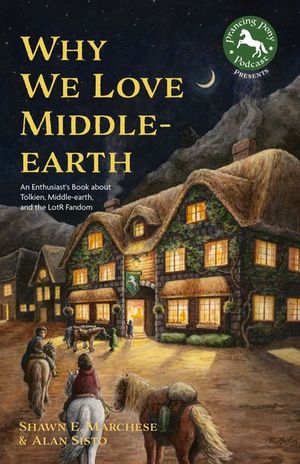 Buy Why We Love Middle-earth at Amazon