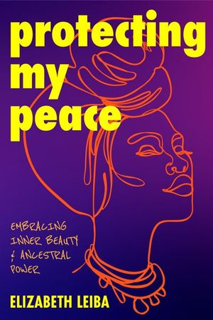 Buy Protecting My Peace at Amazon