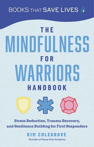 Buy The Mindfulness for Warriors Handbook at Amazon