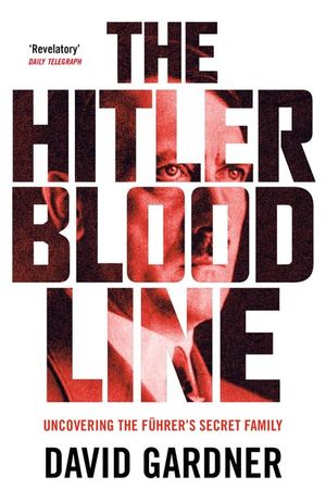 The Hitler Bloodline