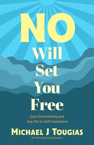 Buy No Will Set You Free at Amazon