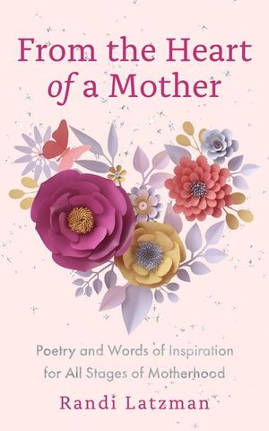 Buy From the Heart of a Mother at Amazon