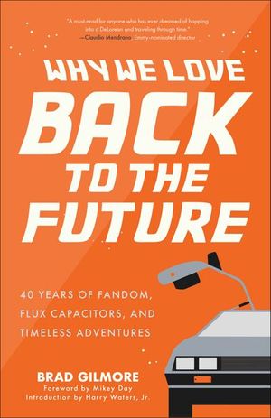 Why We Love Back to the Future