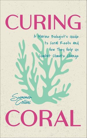 Curing Coral