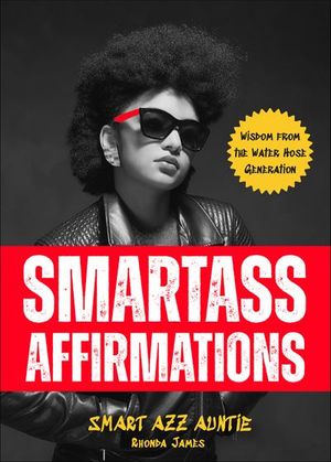 Smartass Affirmations
