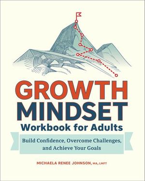 Growth Mindset Workbook for Adults