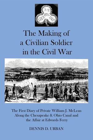 Buy The Making of a Civilian Soldier in the Civil War at Amazon