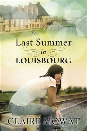 Last Summer in Louisbourg